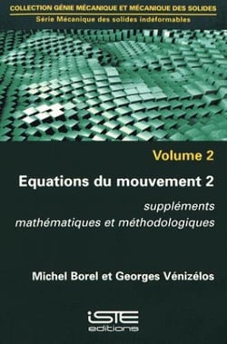 Équations du mouvement t.2 - suppléments mathématiques et méthodologiques