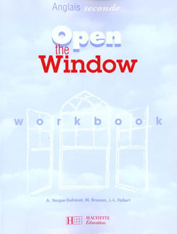 Open the window 2de - anglais - workbook - edition 1998