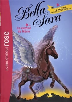 Bella Sara 03 - La victoire de Marie