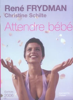 Attendre bebe (edition 2006)