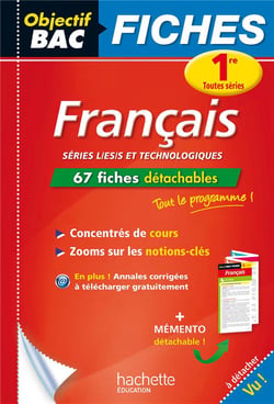 Objectif bac - français - 1ère toutes séries - fiches détachables
