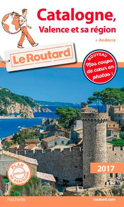 Guide du Routard : Catalogne, Valence et sa région (édition 2017)