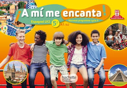 ¡A mí me encanta! : espagnol - cycle 4 / 5ème LV2 - livre de l'élève (édition 2016)