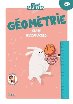 Mouv' maths : géometrie - CP - guide pédagogique