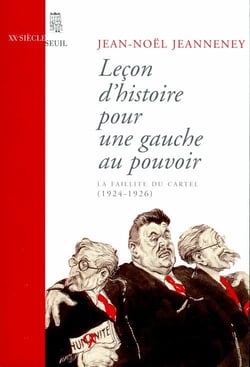 Lecon d'histoire pour une gauche au pouvoir. la faillite du cartel (1924-1926)