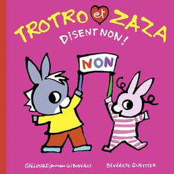 Trotro et Zaza disent non