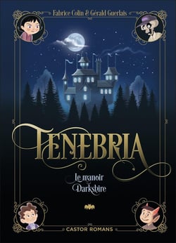 Tenébria, le manoir de Darkshire