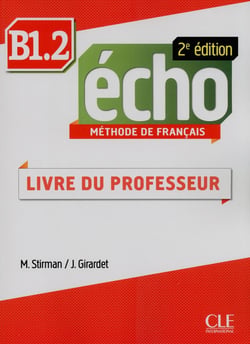 ECHO : B1.2 - livre du professeur (2e édition)