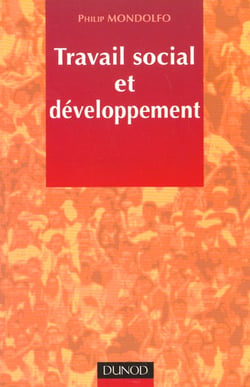 Travail social et developpement local - edition 2001