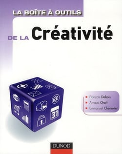 La boîte à outils : de la créativité en entreprise