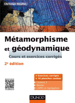 Métamorphomisme et géodynamique (2e édition)