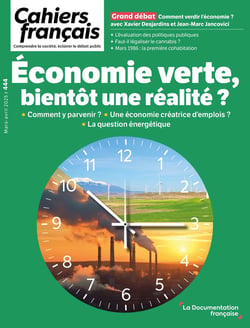 Economie verte, bientôt une réalité ? N° 444 : Comment y parvenir ?, une économie créatrice d'emplois ?, la question énergétique