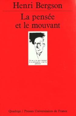 La pensée et le mouvant