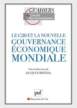 Le G20 et la nouvelle gouvernance économique mondiale