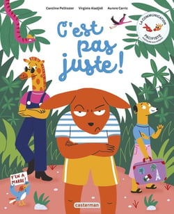 C'est pas juste ! la communication pacifiste