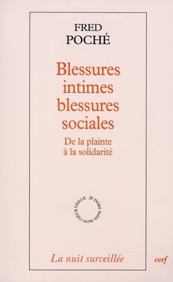 Blessures intimes, blessures sociales