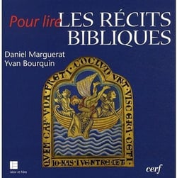 Pour lire les récits bibliques