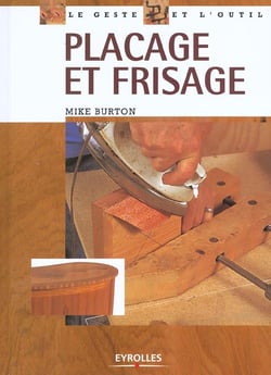 Placage et frisage