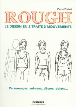 Rough : Le Dessin En 2 Traits 3 Mouvements