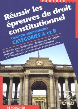 Reussir les epreuves de droit constitutionnel