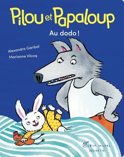 Pilou et Papaloup - tome 2 - Au dodo !