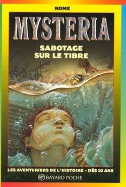 Mysteria - sabotage sur le tibre