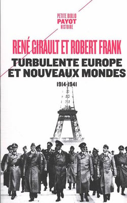 Turbulente Europe et nouveaux mondes - 1914-1941