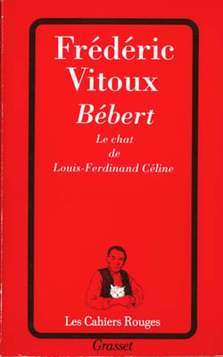 Bebert, le chat de louis-ferdinand celine