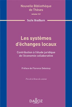 Les systèmes d'échanges locaux - Volume 161 Contribution à l'étude juridique de l'économie collaborative