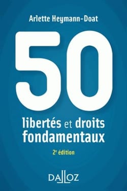 50 libertés et droits fondamentaux (2e édition)