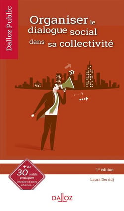 Organiser le dialogue social dans sa collectivité