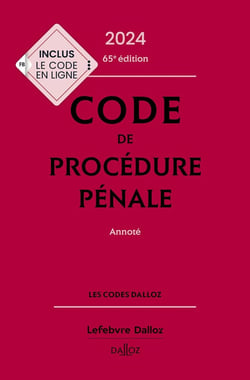 Code de procédure pénale : annoté (édition 2024)