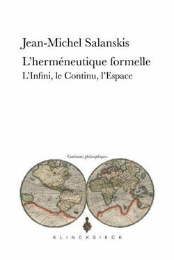 L'herméneutique formelle - l'infini, le continu, l'espace