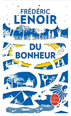 Du bonheur, un voyage philosophique - édition collector