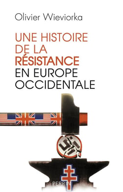 Une histoire de la résistance en Europe occidentale