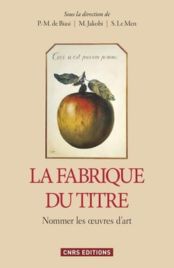 La fabrique du titre - nommer les oeuvres d'art