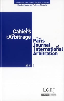 Les cahiers de l'arbitrage : les cahiers de l'arbitrage Tome 3-2011