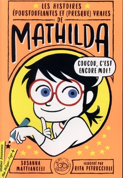 Les histoires eépoustouflantes et (presque) vraies de Mathilda
