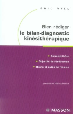 Bien rédiger le bilan-diagnostic kinésithérapique - mise en oeuvre des recommandations de la h.a.s