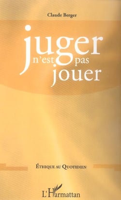 Juger n'est pas jouer