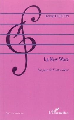 La new wave - un jazz de l'entre deux