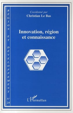 Collectif Tome 24 : innovation, région et connaissance