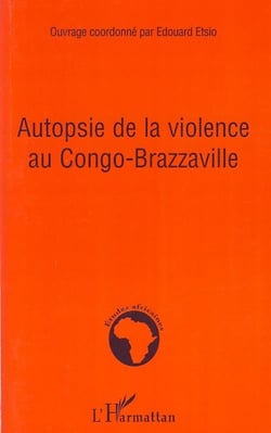 Autopsie de la violence au congi-brazzaville