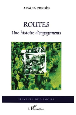 Routes - une histoire d'engagements