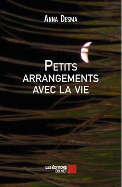 Petits arrangements avec la vie