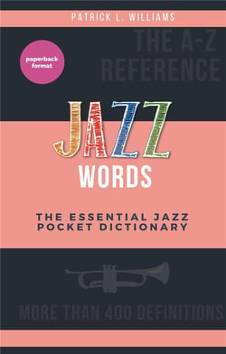Jazz words - the essential jazz pocket dictionary