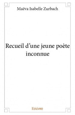 Recueil d'une jeune poète inconnue