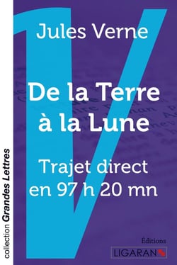 De la Terre à la Lune - Trajet direct en 97 heures 20 minutes