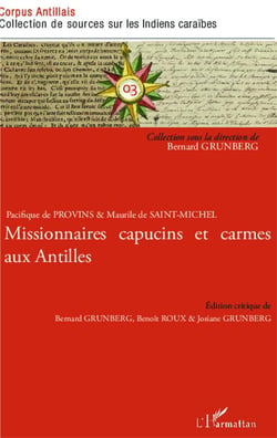Missionnaires capucins et carmes aux Antilles - pacifique de Provins et Maurile de Sant-Michel