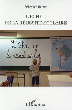 L'échec de la réussite scolaire